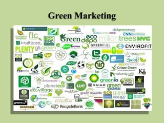 Green Marketing

 