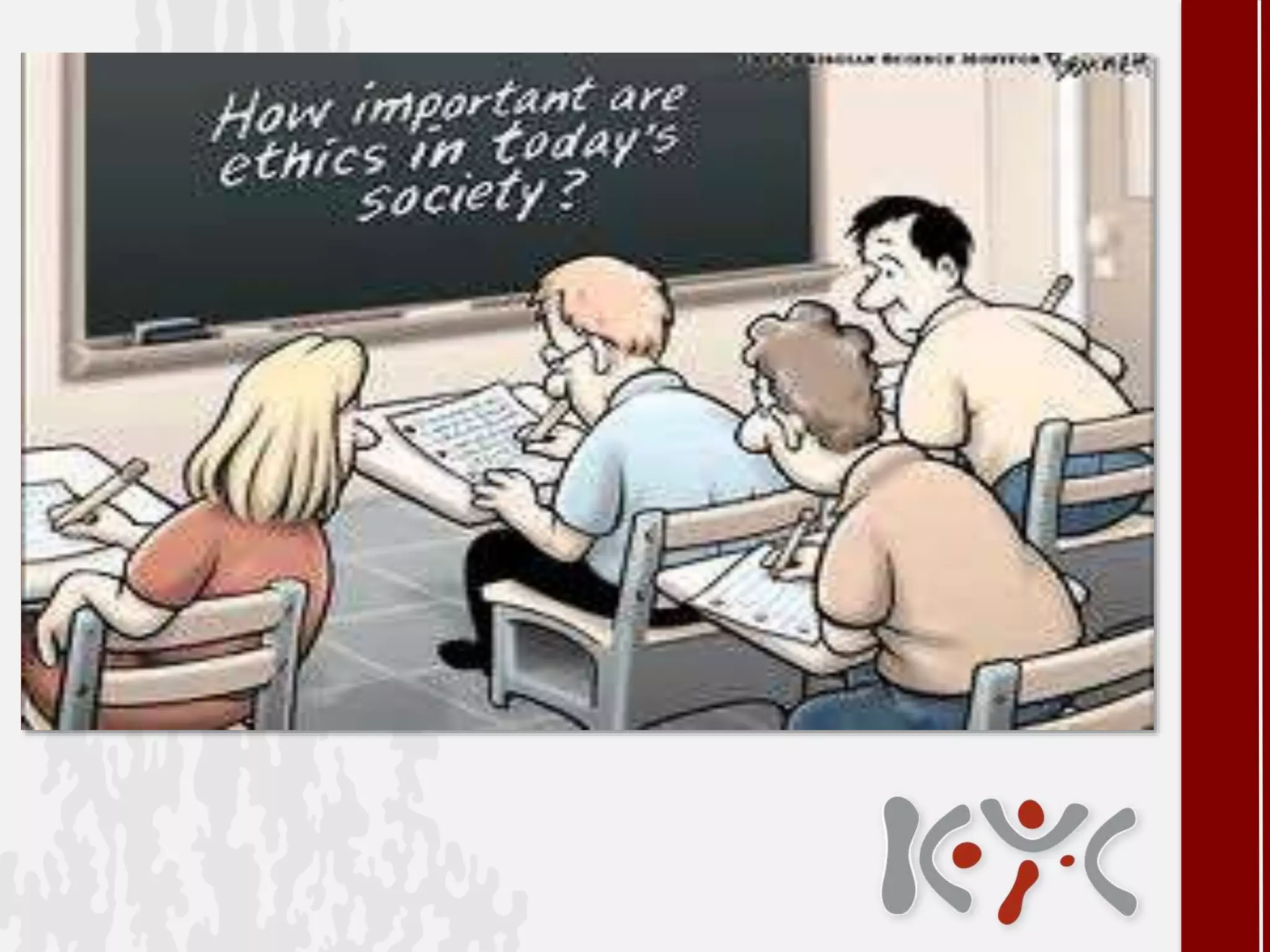 “Corporate
Ethics, can it be
done?”
 