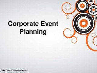 Corporate Event
Planning
 