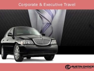 Corporate & Executive Travel
 