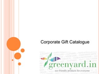 Corporate Gift Catalogue
 