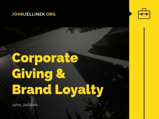 Corporate Giving & Brand Loyalty