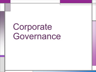 Corporate
Governance
 