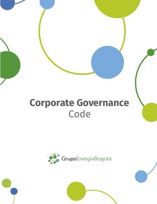 1
Fecha de aprobación por Junta Directiva 29 de noviembre de 2016
Acta No. 1566
Corporate Governance
Code
Corporate Governance
Code
 