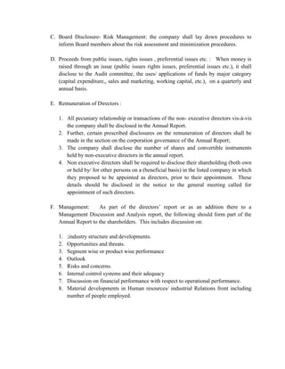 Where the Chairman of the Board is non- executive directors, at least one third of the Board should comprise of independent directors and in case he is an executive directors, at least half of the Board should comprise of independent directors.