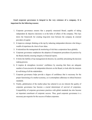 Subsidiary Companies to ensure their better control and supervision;