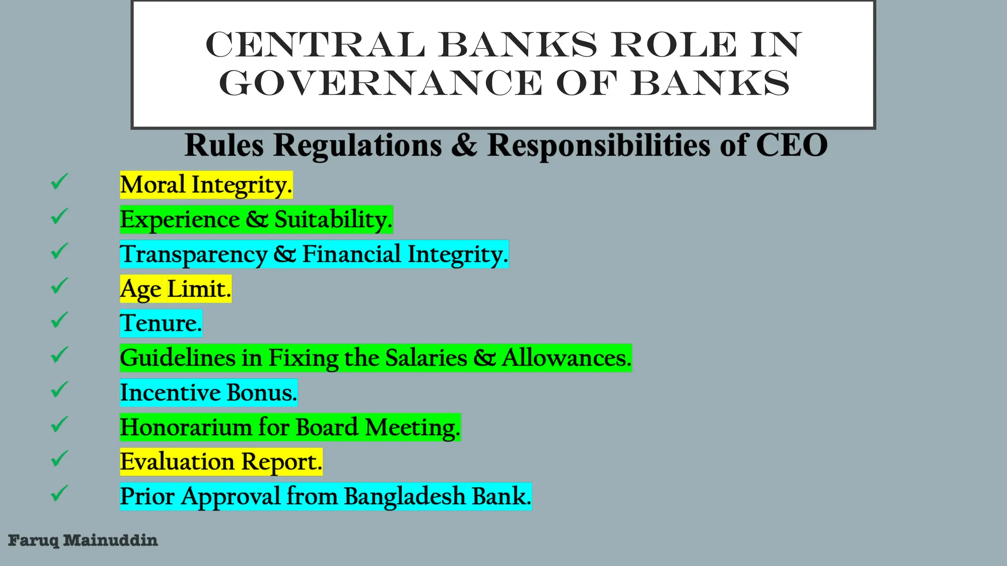 CENTRAL BANKS ROLE IN
GOVERNANCE OF BANKS
 