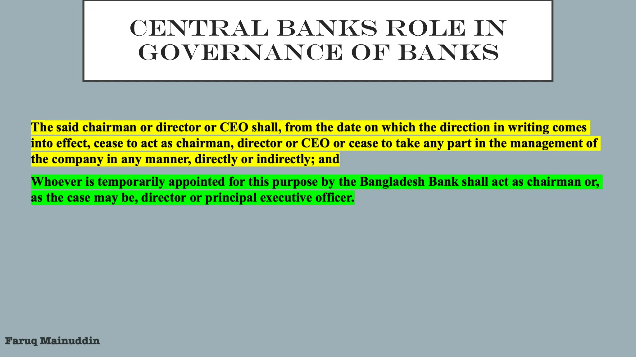 CENTRAL BANKS ROLE IN
GOVERNANCE OF BANKS
 