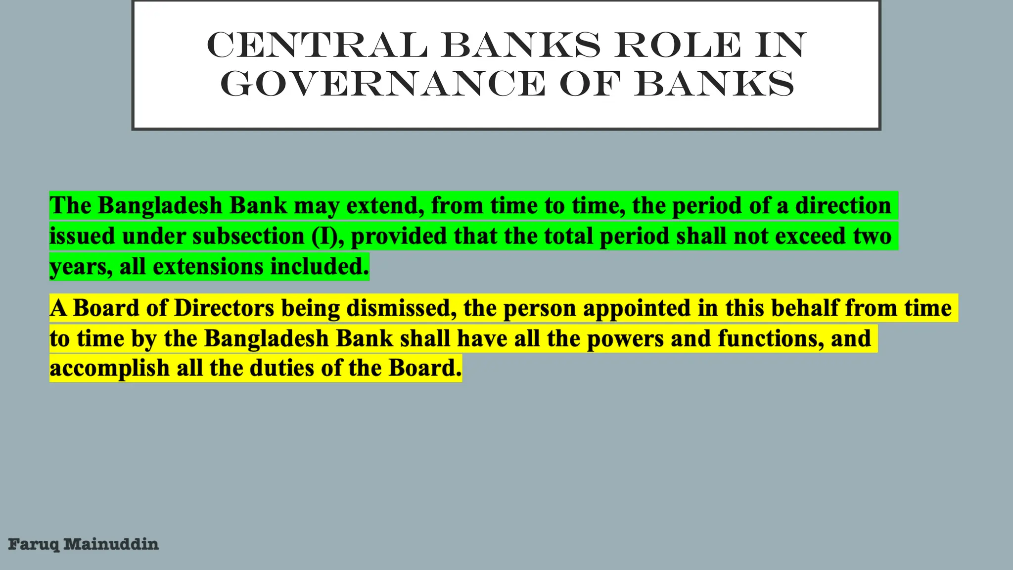CENTRAL BANKS ROLE IN
GOVERNANCE OF BANKS
 