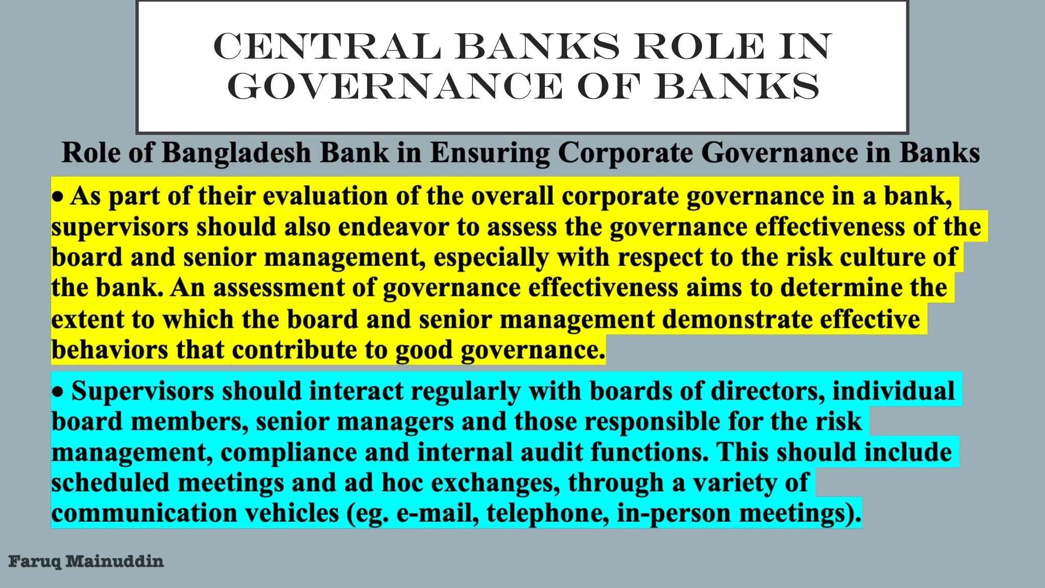 CENTRAL BANKS ROLE IN
GOVERNANCE OF BANKS
 