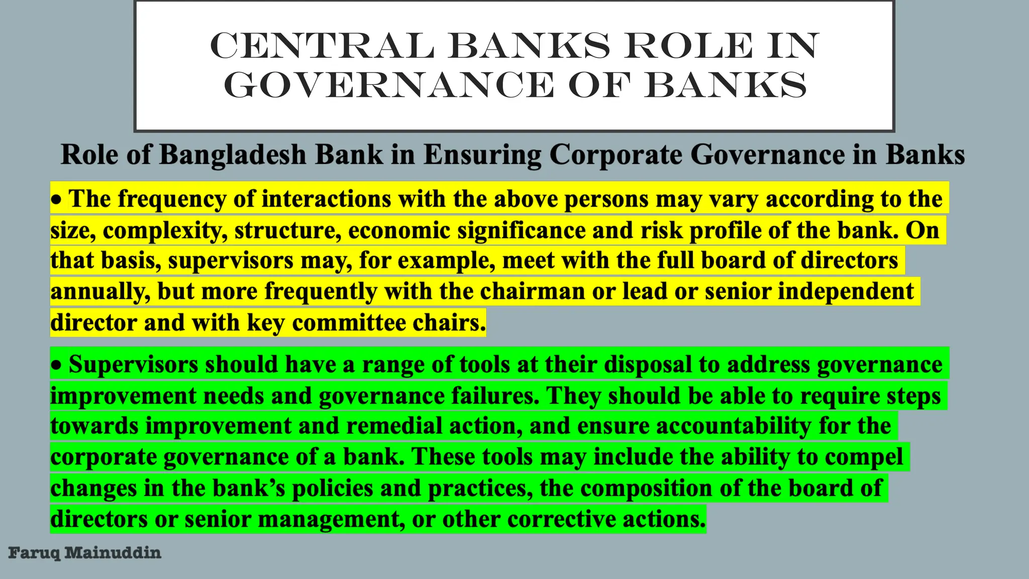CENTRAL BANKS ROLE IN
GOVERNANCE OF BANKS
 