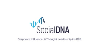 Corporate Influencer & Thought Leadership im B2B
 