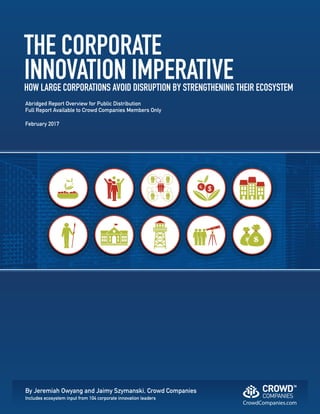 The Corporate Innovation Imperative: How Large Companies Avoid Disruption by Strengthening Their Ecosystem