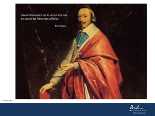 Thanks
Savoir dissimuler est le savoir des rois.
Le secret est l'âme des affaires.
Richelieu
© Claudio Foglini
 