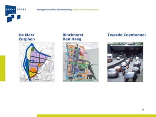 De Mars  Zutphen Binckhorst  Den Haag Tweede Coentunnel 