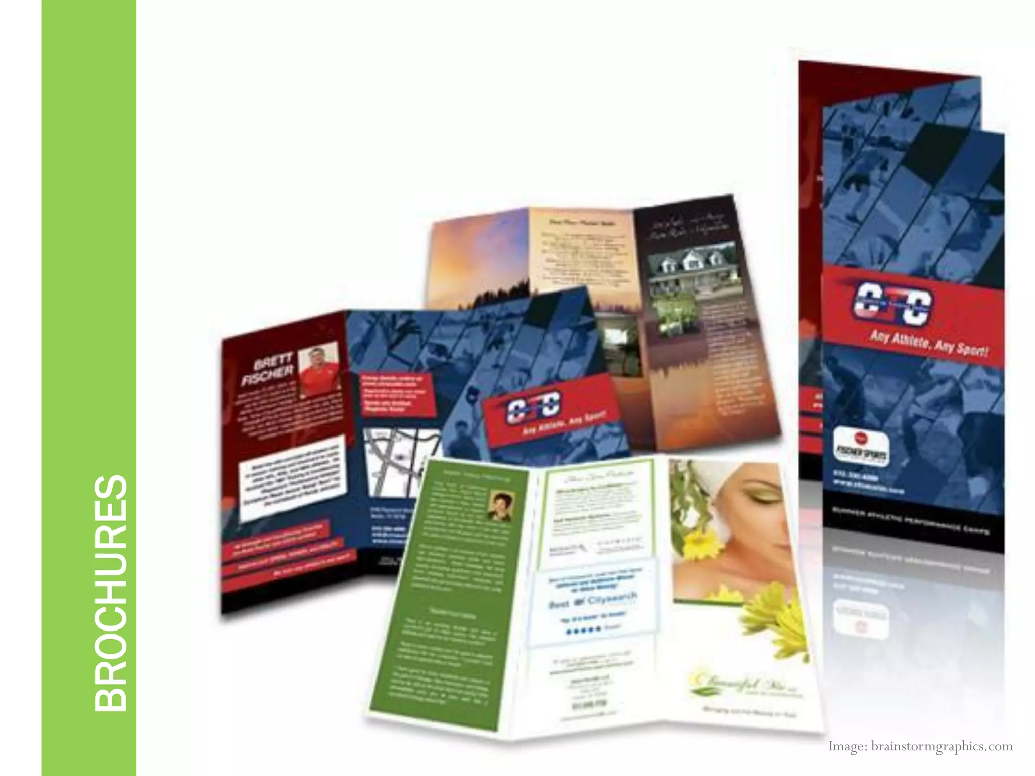 BROCHURES




            Image: brainstormgraphics.com
 