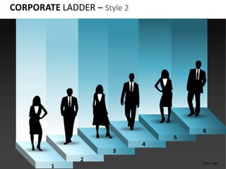 CORPORATE LADDER – Style 2




                             Your Logo
 