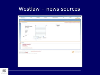 Westlaw – news sources
 
