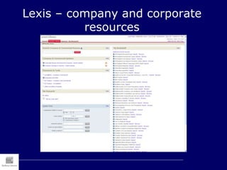 Lexis – company and corporate
resources
 