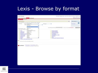 Lexis - Browse by format
 