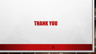 11
THANK YOU
 
