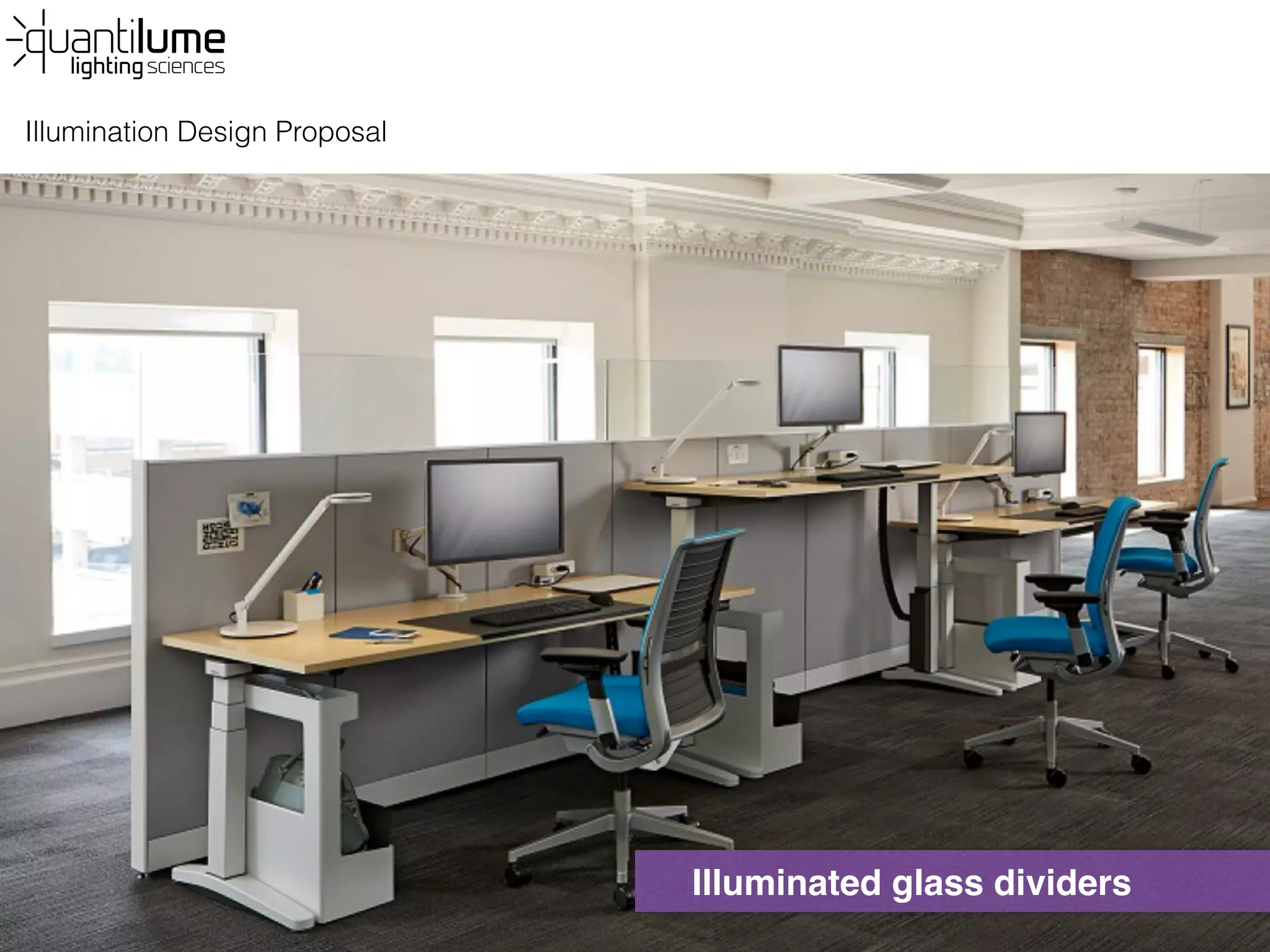 Illumination Design Proposal
Illuminated glass dividers