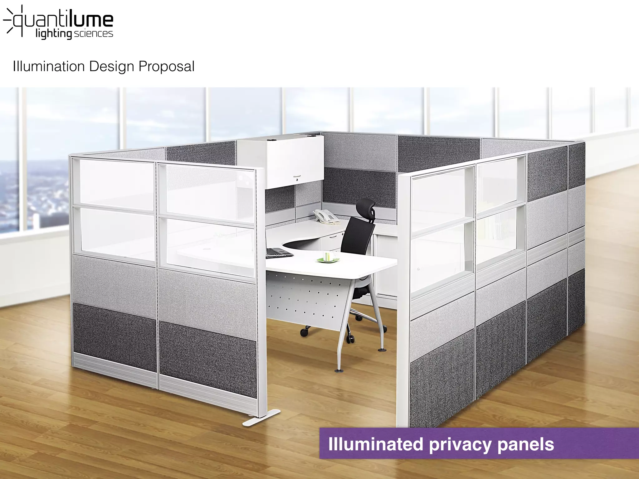 Illumination Design Proposal
Illuminated privacy panels