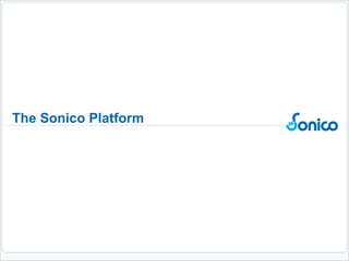 The Sonico Platform 