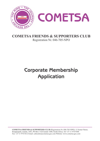 Corporate Membership Application: COMETSA Friends & Supporters Club (Registration No. 046-705-NPO)