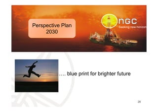 Perspective Plan
2030
Seeking new horizons
28
…. blue print for brighter future
 