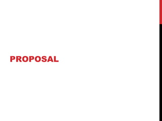 PROPOSAL
 