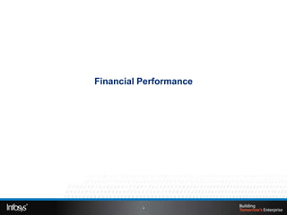 Financial Performance




          4
 