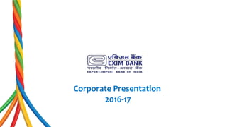Corporate Presentation
2016-17
 