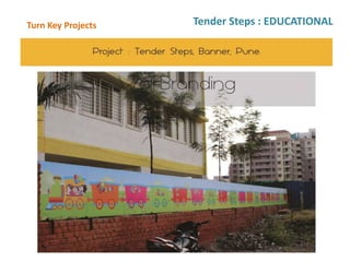 Turn Key Projects Tender Steps : EDUCATIONAL
 