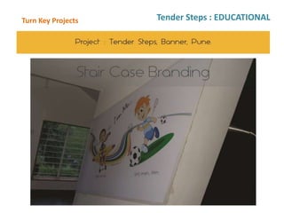 Turn Key Projects Tender Steps : EDUCATIONAL
 