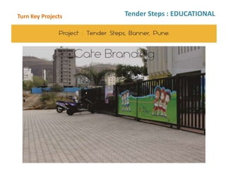 Turn Key Projects Tender Steps : EDUCATIONAL
 