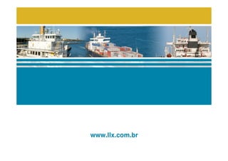 LLX Logística S.A.

                     July, 2008




www.llx.com.br
 