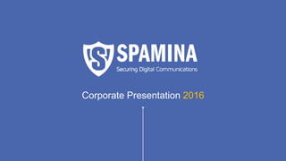 Corporate Presentation 2016
 