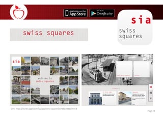 Link: https://itunes.apple.com/us/app/swiss-squares/id739039987?mt=8
Page 24
 