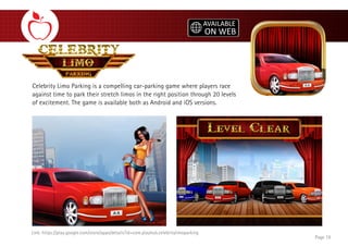 Celebrity Limo Parking is a compelling car-parking game where players race
against time to park their stretch limos in the...