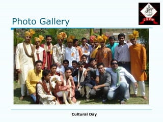 Photo Gallery




                Cultural Day
 