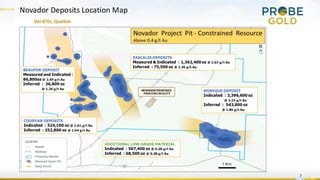 7
Novador Deposits Location Map
Val-d’Or, Quebec
 