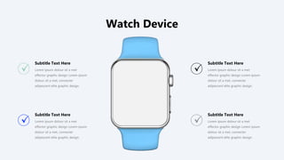 Lorem ipsum dolour sit a met
effector graphic design Lorem ipsum
dolour sit a met, connecter
adipescent elite graphic design.
Subtitle Text Here
Lorem ipsum dolour sit a met
effector graphic design Lorem ipsum
dolour sit a met, connecter
adipescent elite graphic design.
Subtitle Text Here
Lorem ipsum dolour sit a met
effector graphic design Lorem ipsum
dolour sit a met, connecter
adipescent elite graphic design.
Subtitle Text Here
Lorem ipsum dolour sit a met
effector graphic design Lorem ipsum
dolour sit a met, connecter
adipescent elite graphic design.
Subtitle Text Here
Watch Device
 