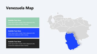 Subtitle Text Here
Lorem ipsum dolor sit abet. Dolor adipescent elite
Consecutive adipescent dolor viramas.
Subtitle Text Here
Lorem ipsum dolor sit abet. Dolor adipescent elite
Consecutive adipescent dolor viramas.
Subtitle Text Here
Lorem ipsum dolor sit abet. Dolor adipescent elite
Consecutive adipescent dolor viramas.
Venezuela Map
 