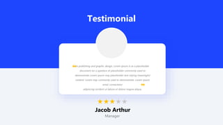 Testimonial
In publishing and graphic design, Lorem ipsum is as a placeholder
document tor a typeface sit placeholder commonly used to
demonstrate Lorem ipsum may placeholder text relying meaningful
content. Lorem may commonly used to demonstrate. Lorem ipsum
amet, consectetur
adipiscing incident ut labore et dolore magna aliqua.
Jacob Arthur
Manager
 