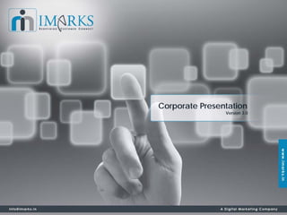 Corporate Presentation
                Version 3.0
 
