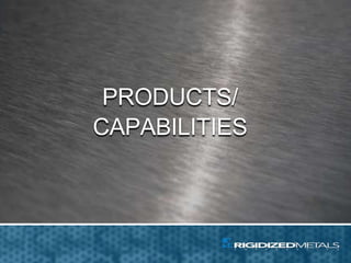 PRODUCTS/
CAPABILITIES
 