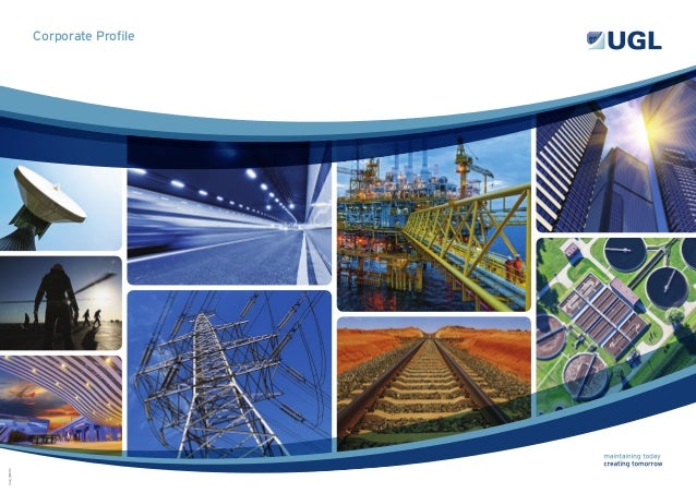 V32_12/9/13

Corporate Profile

2 UGL Limited

 