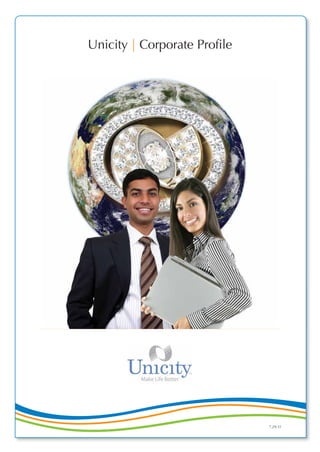 Unicity | Corporate Profile
7.29.11
 