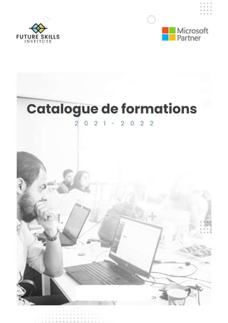 Catalogue de formations
2 0 2 1 - 2 0 2 2
 